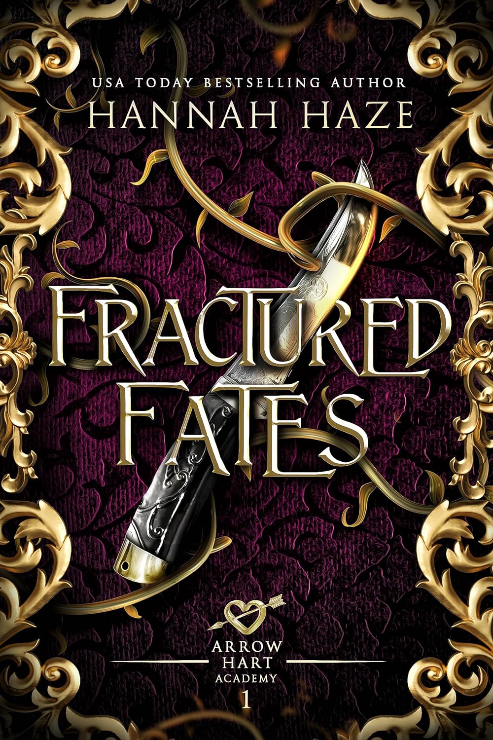 Fractured Fates (The Arrow Hart Academy Book 1) - Hannah Haze