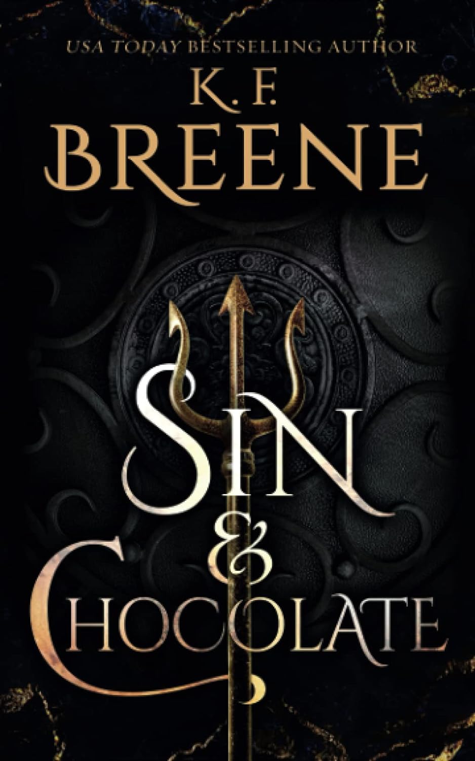 Sin & Chocolate (Signed - Demigods of San Francisco Book 1) - K.F. Breene