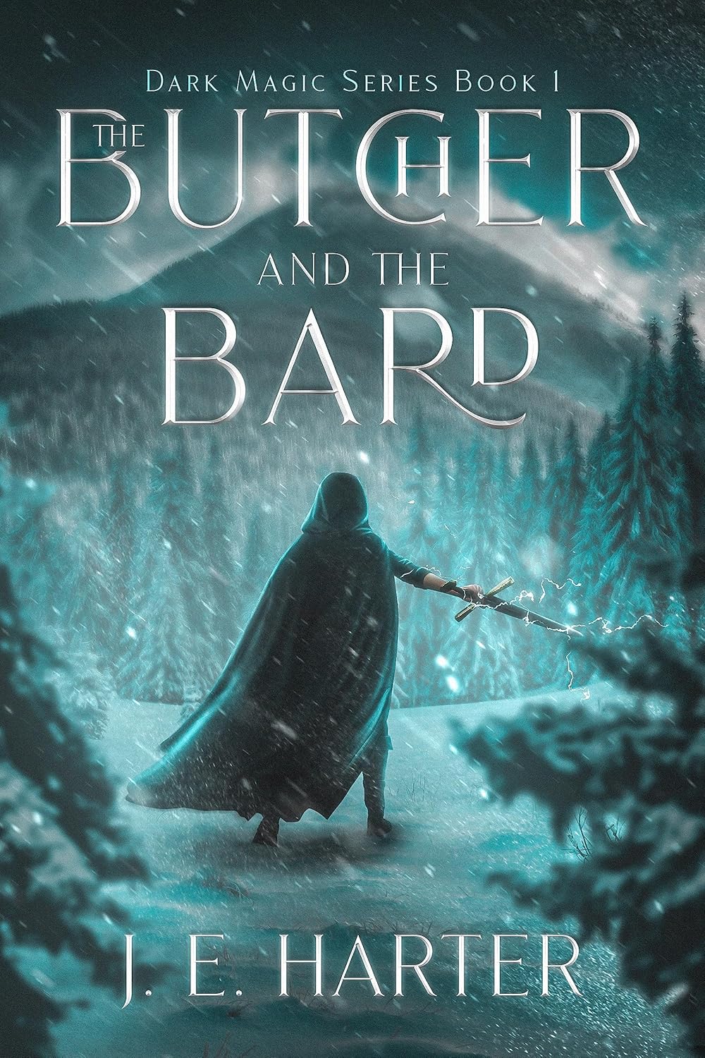 The Butcher and the Bard (Dark Magic Series Book 1) - J.E. Harter