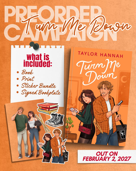 PREORDER | Turn Me Down - Taylor Hannah