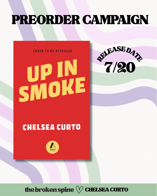 PREORDER | Up in Smoke - Chelsea Curto