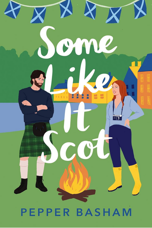 Some Like it Scot - Pepper Basham