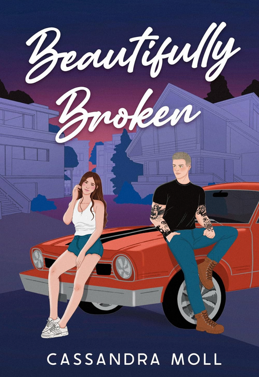 Beautifully Broken (Maple Grove Book 1 - Signed) - Cassandra Moll