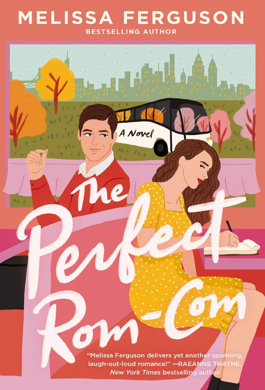 The Perfect Rom-Com - Melissa Ferguson