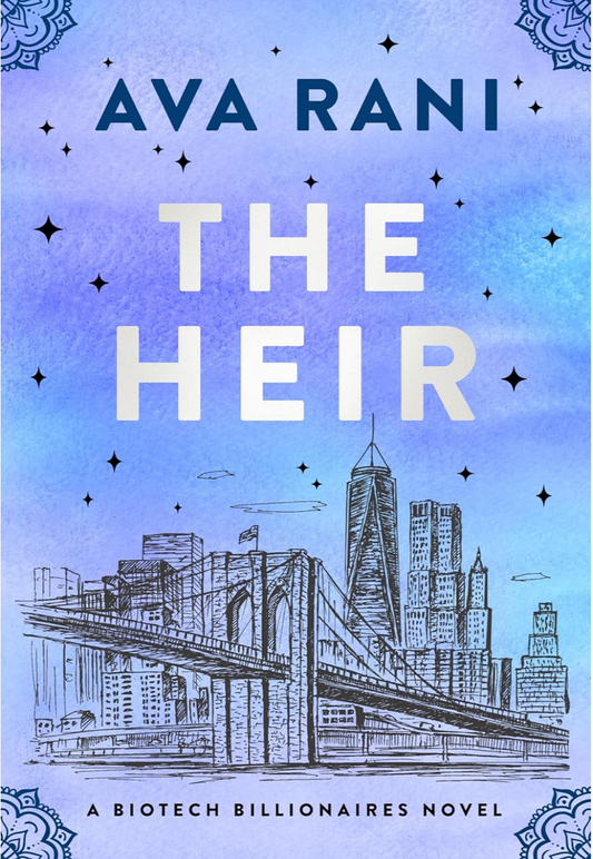 The Heir (Signed - Biotech Billionaires Book 2) - Ava Rani