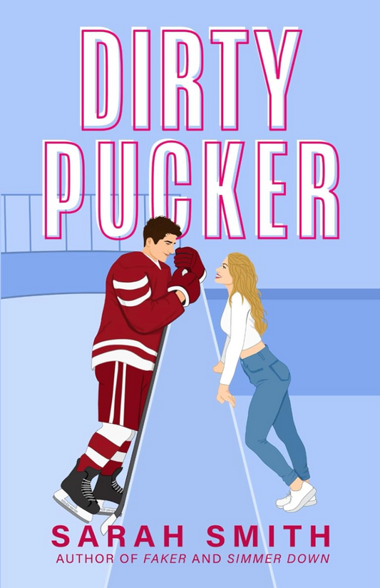 Dirty Pucker (Denver Bashers Book 2) - Sarah Smith