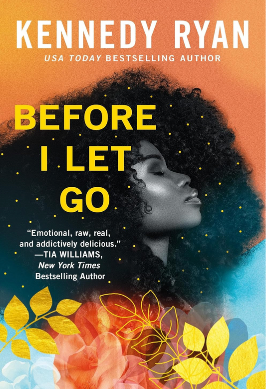 Before I Let Go (Skyland Book 1) - Kennedy Ryan