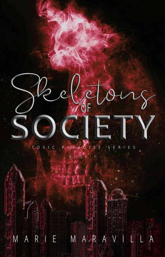 Skeletons of Society (Signed w/Swag) - Marie Maravilla