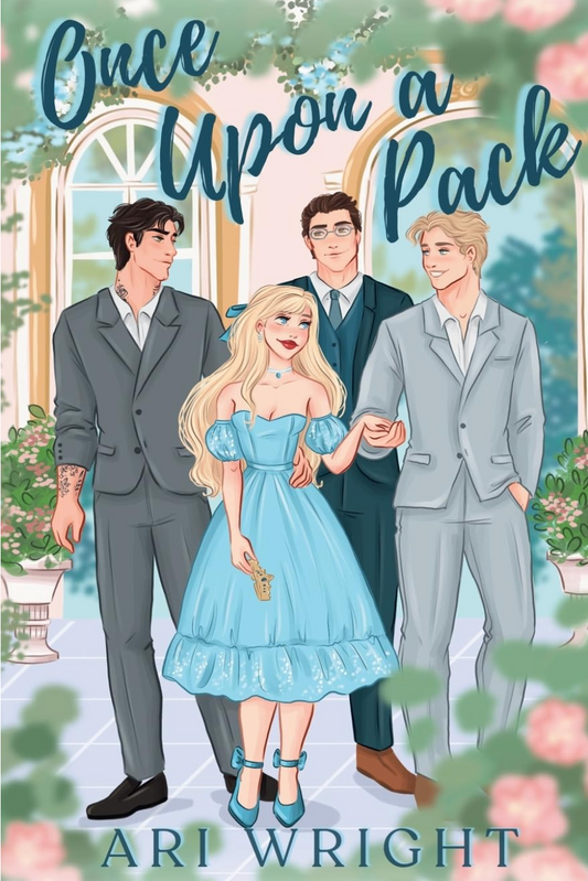 Once Upon a Pack (Royalverse Book 1) - Ari Wright