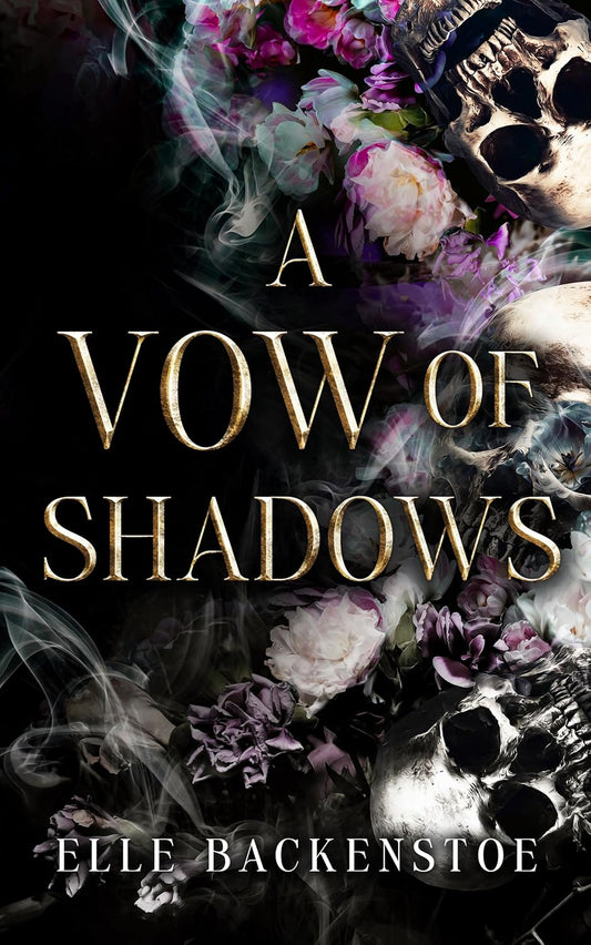 A Vow of Shadows (A Year With the Ferrier Book 1) - Elle Backenstoe
