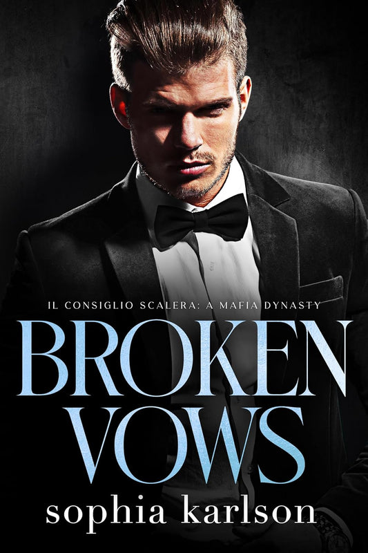 Broken Vows (Signed w/Bookmark - Mafia Vows Book 2) - Sophia Karlson
