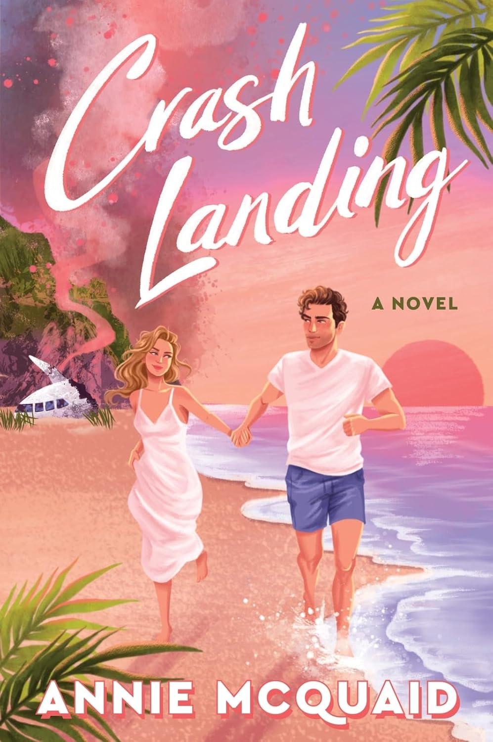 Crash Landing - Annie McQuaid