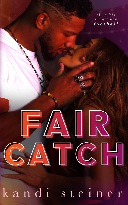 Fair Catch (Red Zone Rivals Book 1) - Kandi Steiner