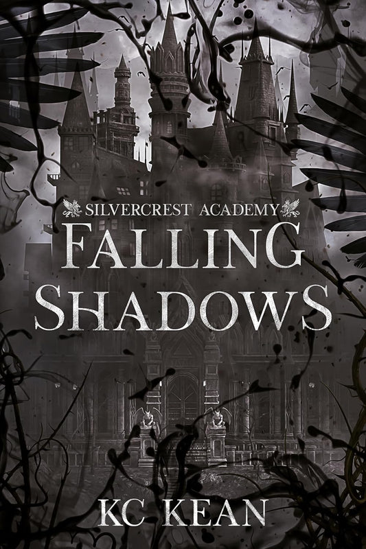 Falling Shadows (Silvercrest Academy Book 1) - KC Kean