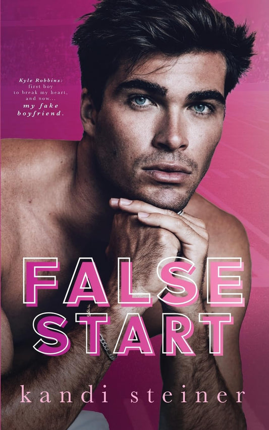 False Start (Red Zone Rivals Book 5) - Kandi Steiner