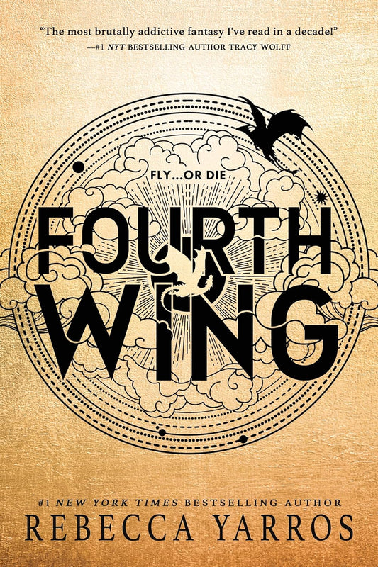Fourth Wing (Hardcover - The Empyrean Book 1) - Rebecca Yarros