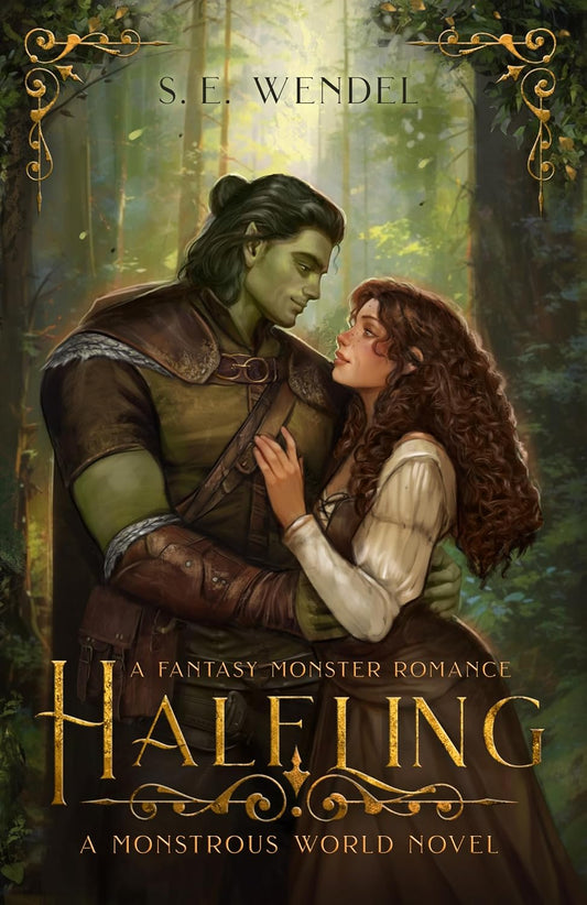 Halfling (Monstrous World Book 1) - S.E. Wendel