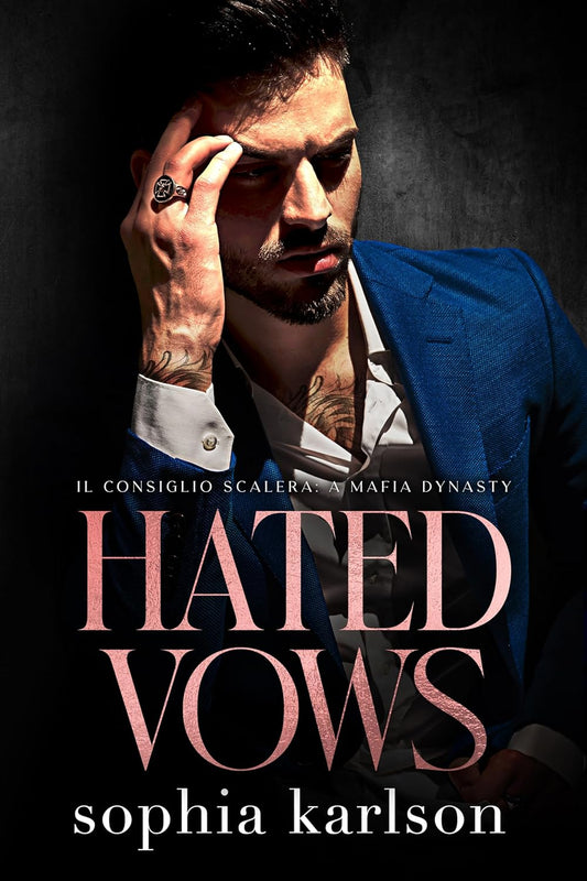 Hated Vows (Signed w/Bookmark - Mafia Vows Book 1) - Sophia Karlson