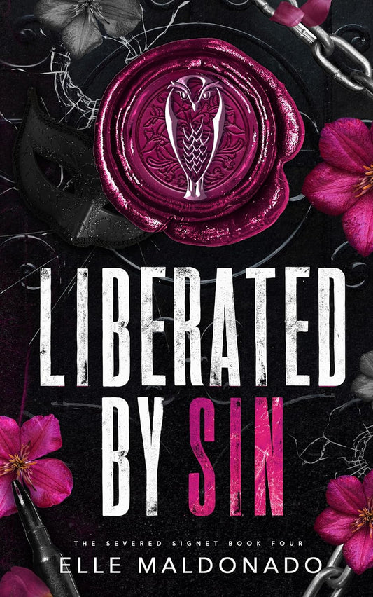 Liberated by Sin (The Severed Signet Book 4) - Elle Maldonado