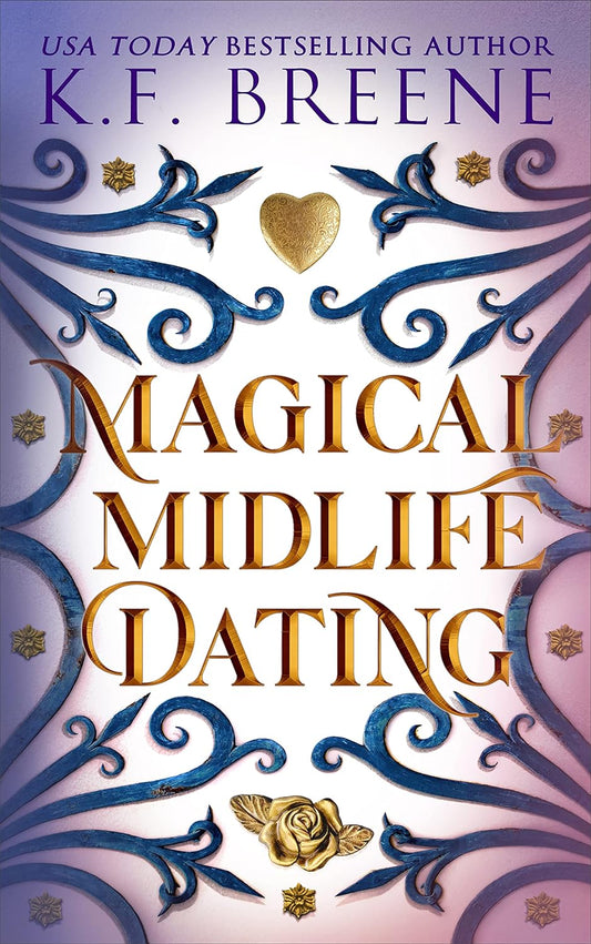 Magical Midlife Dating (Signed - Leveling Up Book 2) - K.F. Breene