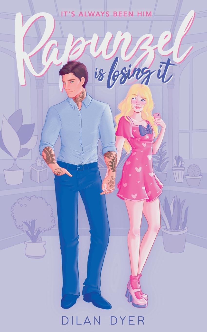 Rapunzel is Losing It (Princess Crossover Book 2) - Dilan Dyer