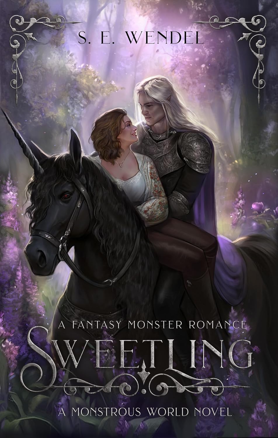 Sweetling (Monstrous World Book 3) - S.E. Wendel