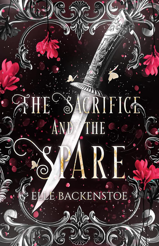 The Sacrifice and the Spare (Novella) - Elle Backenstoe