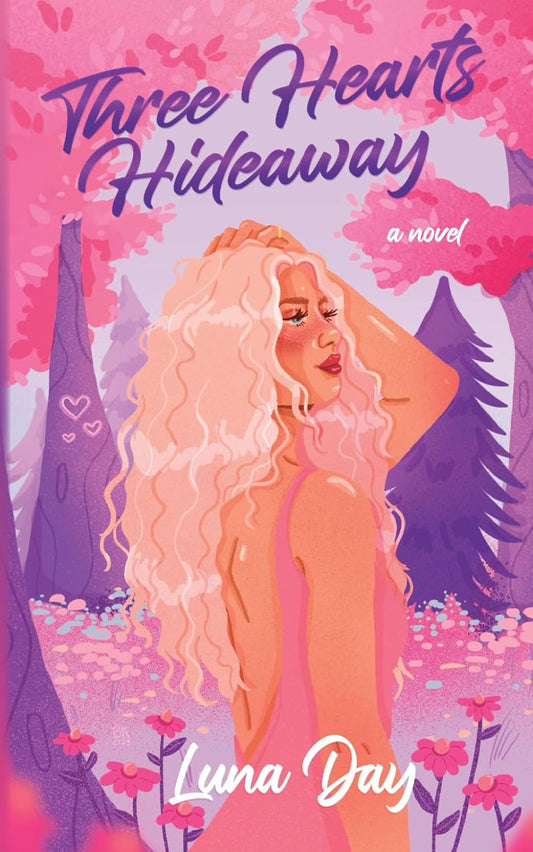 Three Hearts Hideaway (Signed w/ Art Bundle) - Luna Day