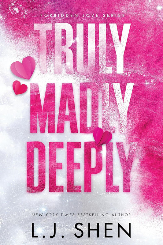 Truly Madly Deeply (Forbidden Love Book 1) - L.J. Shen