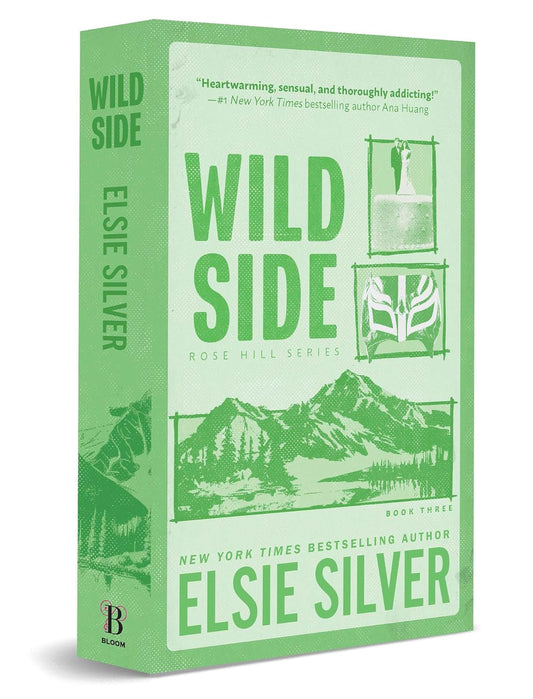 Wild Side (Rose Hill Book 3) - Elsie Silver